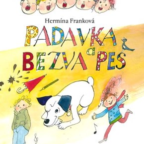 Padavka a bezva&nbsp;pes