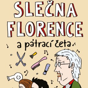 Slečna Florence a pátrací&nbsp;četa